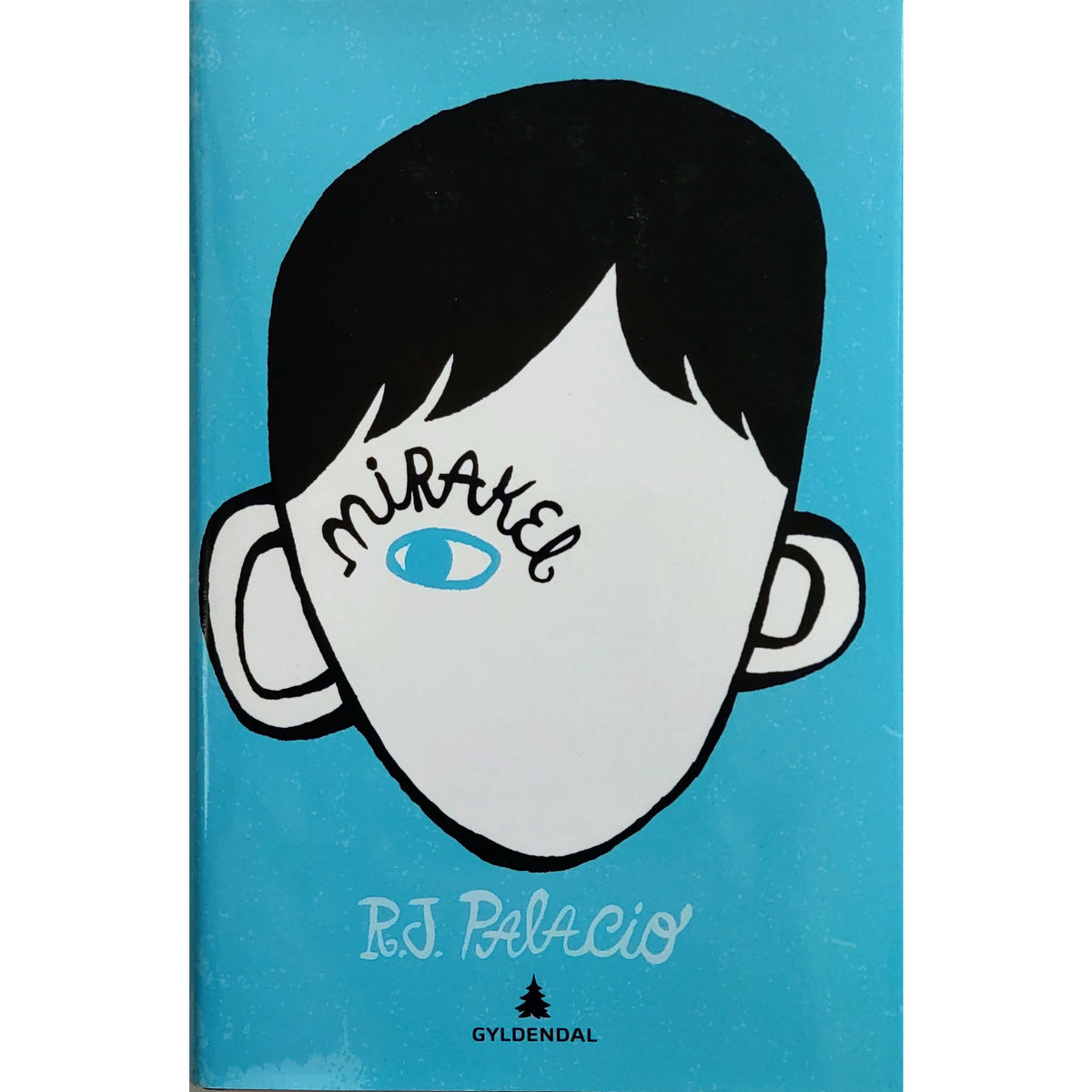 Palacio, R.J.: Mirakel