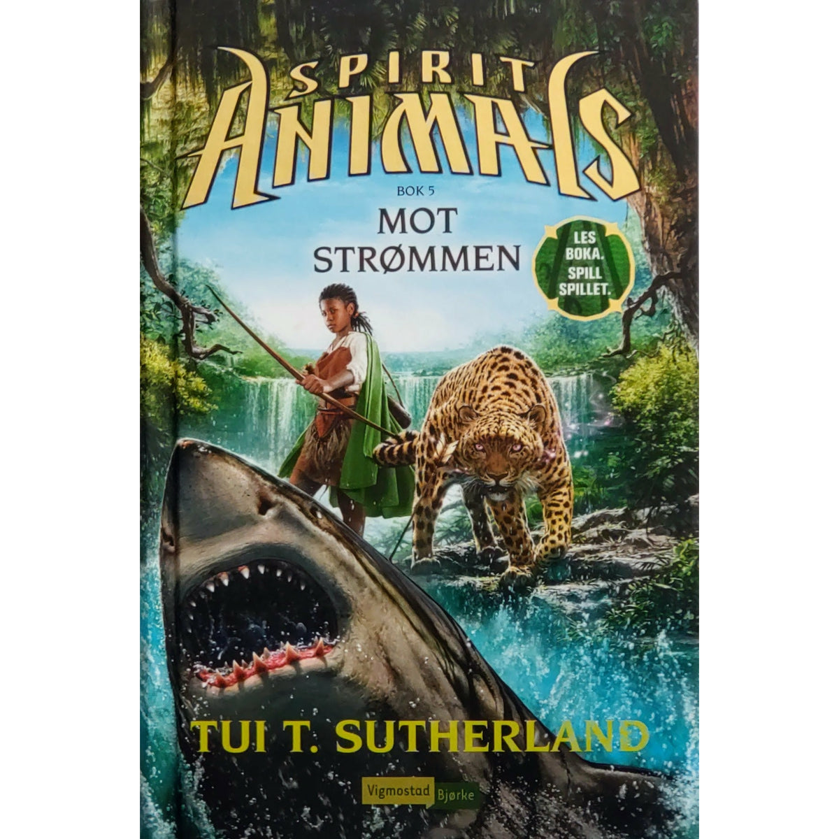 Sutherland, Tui T.: Spirit Animals 5 - Mot strømmen