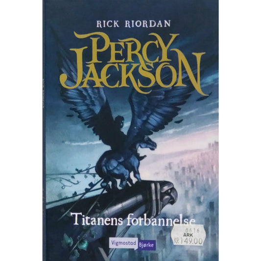 Riordan, Rick: Percy Jackson - Titanens forbannelse