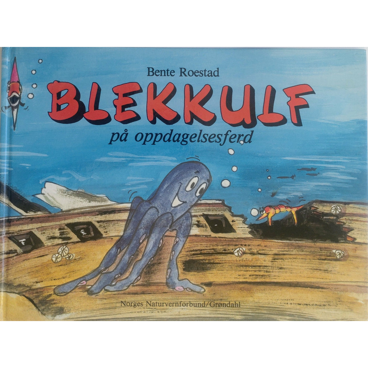 Roestad, Bente: Blekkulf på oppdagelsesferd