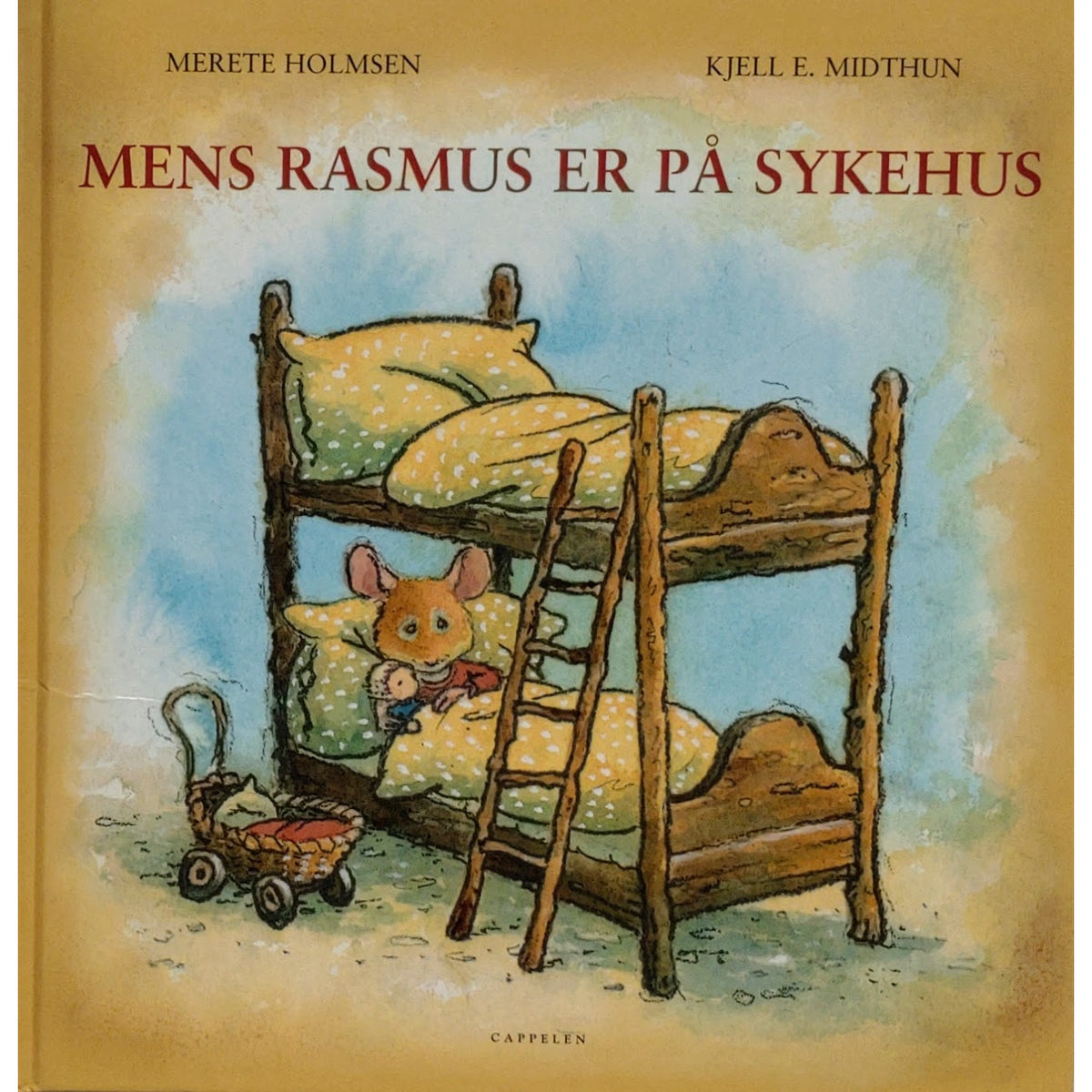 Holmsen, Merete: Mens Rasmus er på sykehus