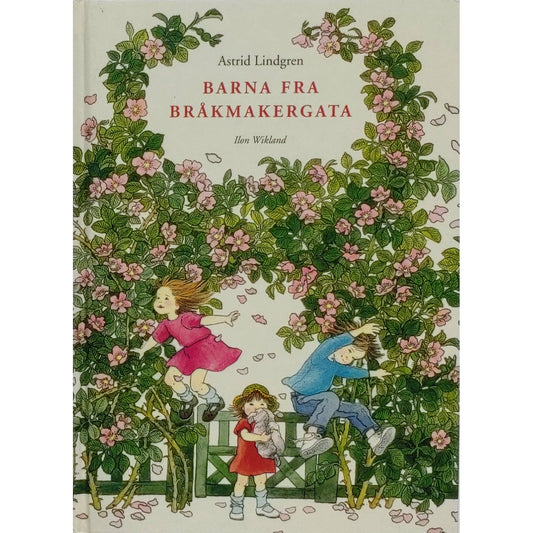 Lindgren, Astrid: Barna fra Bråkmakergata