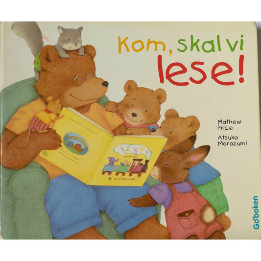 Kom, skal vi lese - historier for de yngste; av Mathew Price. Illustrert av Atsuko Morozumi Brukte bøker