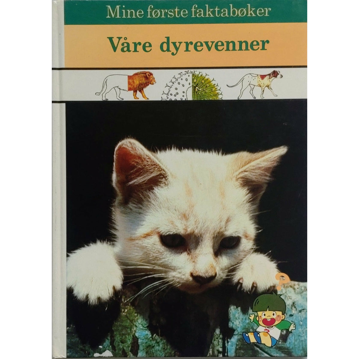Våre dyrevenner - Mine første faktabøker - Brukte bøker