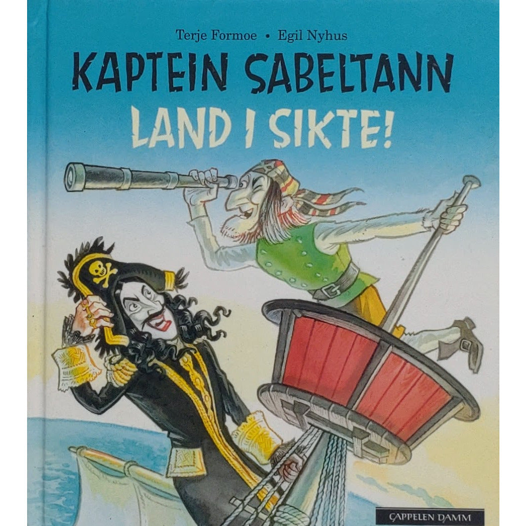 Kaptein Sabeltann - Land i sikte - Brukte barnebøker av Terje Formoe og Egil Nyhus