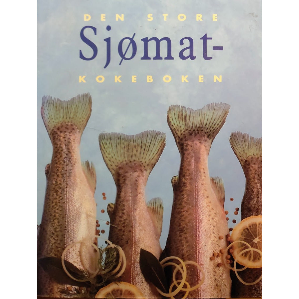 Den store sjømat-kokeboken. Brukt bok
