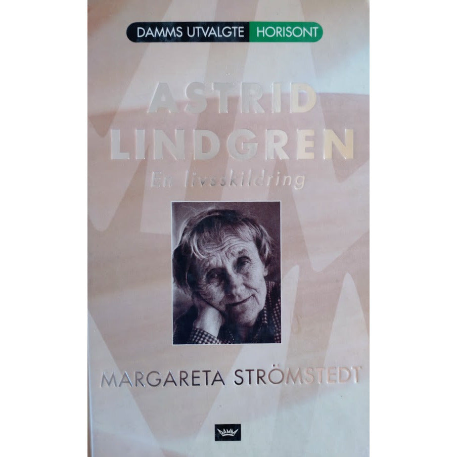Astrid Lindgren - En livsskildring, brukte bøker av Margareta Strömstedt