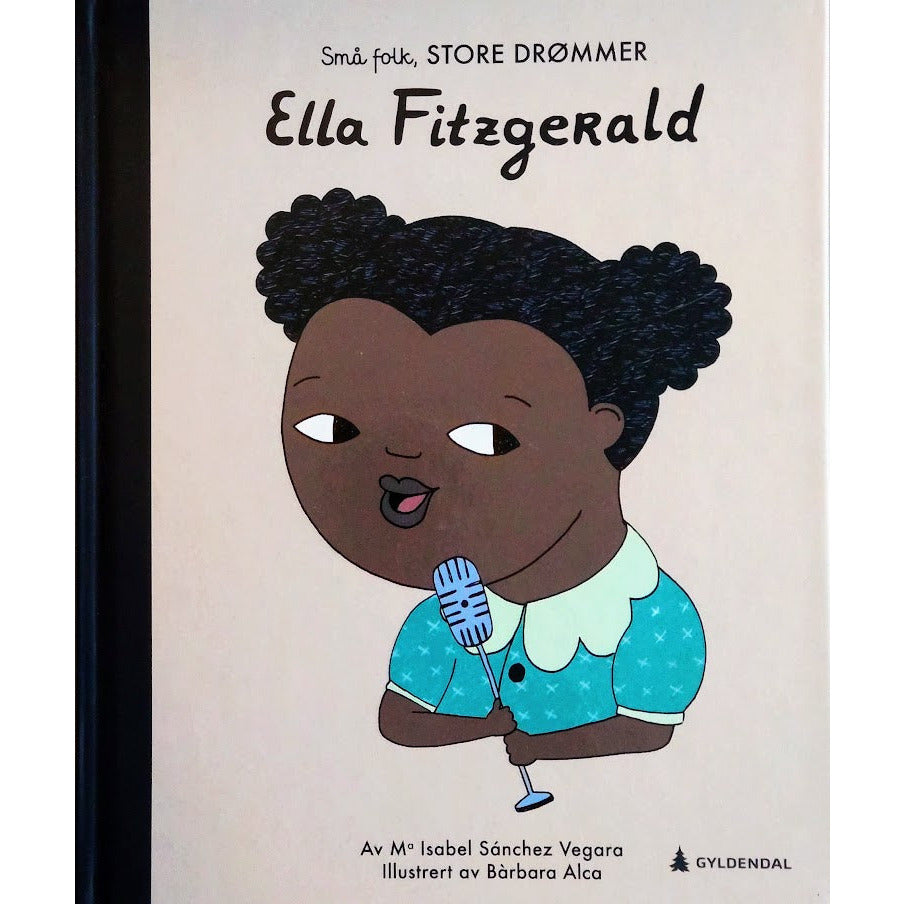 Små folk, store drømmer - Ella Fitzgerald, brukte bøker av Ma Isabel Sánchez Vegara