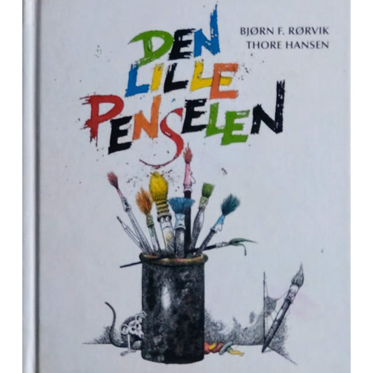 Den lille penselen, brukte bøker av Bjørn F. Rørvik og Thore Hansen