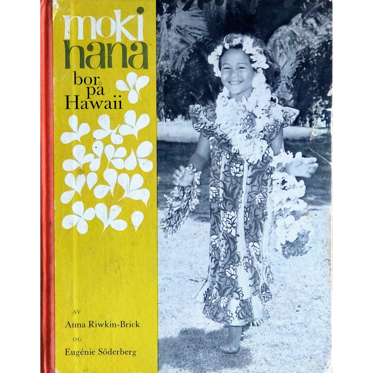 Mokihana bor på Hawaii Brukte bøker av Anna Riwkin-Brick,