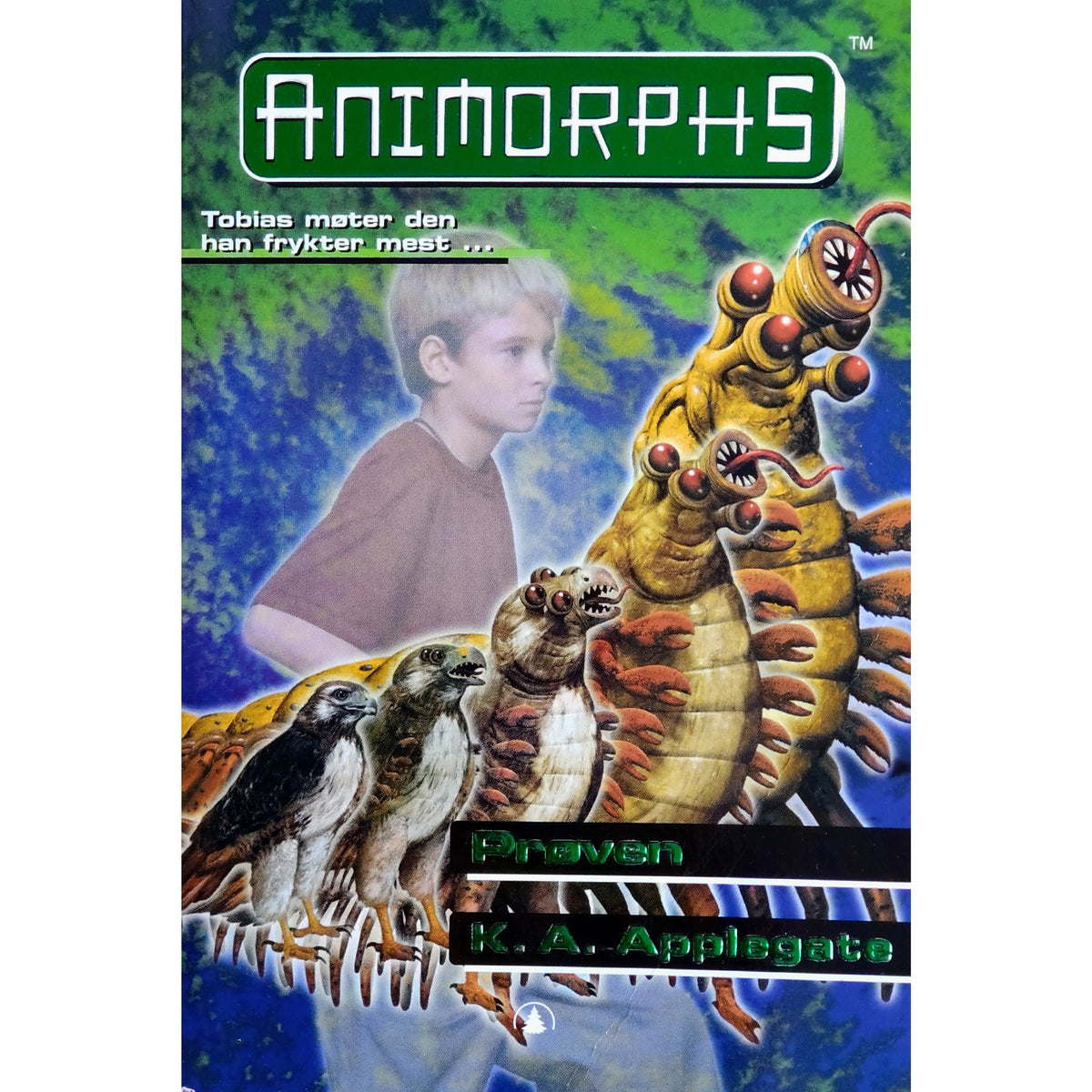 Prøven - Animorphs #43, brukte bøker av K.A. Applegate