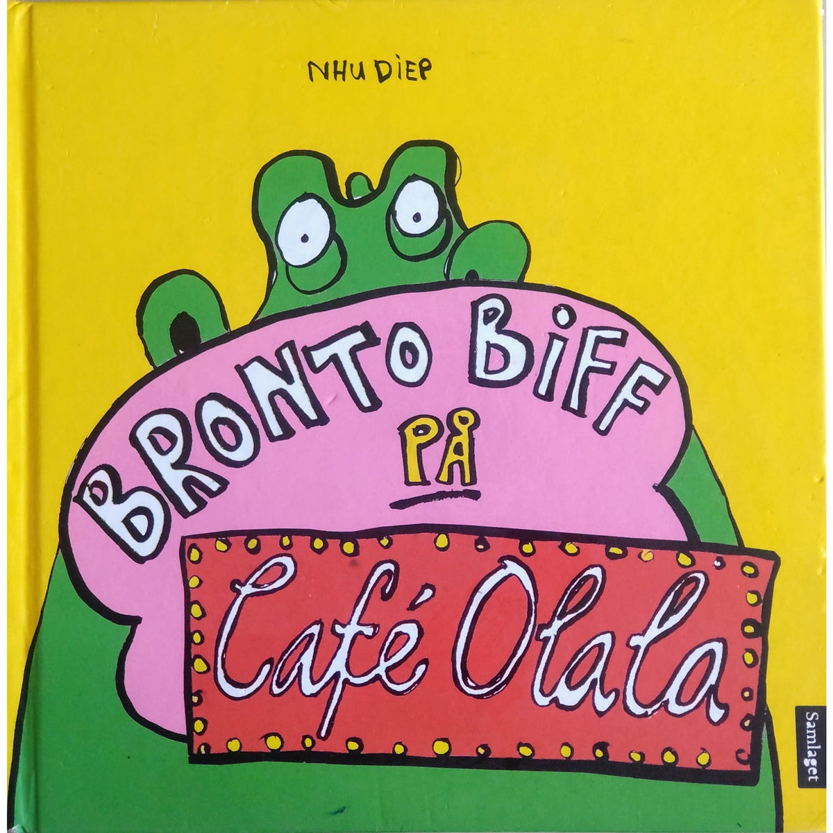 Bronto Biff på Café Olala - brukte bøker av Nhu Diep 