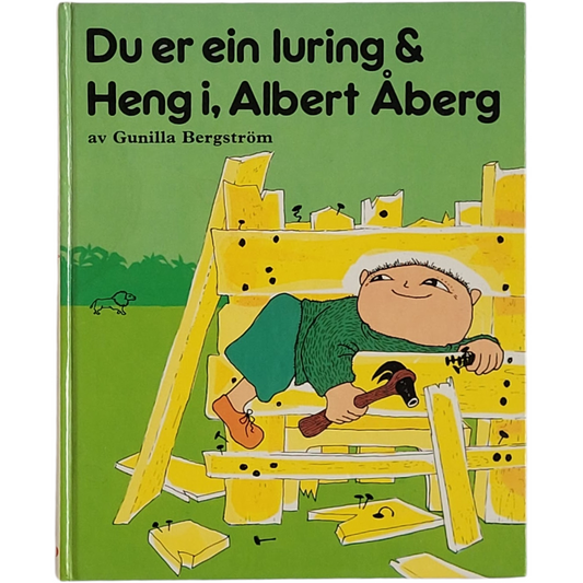Du er en luring & Heng i, Albert Åberg. Brukte bøker av Gunilla Bergström