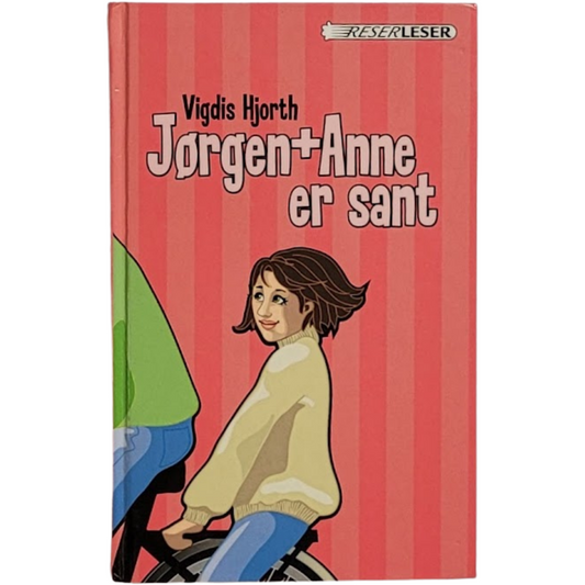 Hjorth, Vigdis: Jørgen + Anne er sant