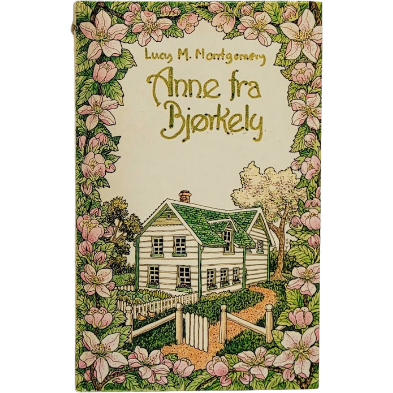 Montgomery, L.M.: Anne fra Bjørkely