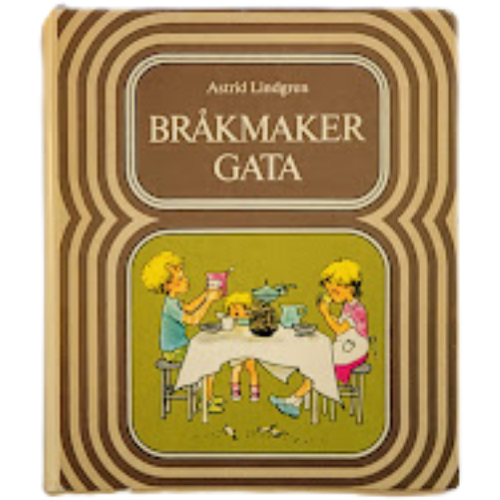 Lindgren, Astrid: Bråkmakergata