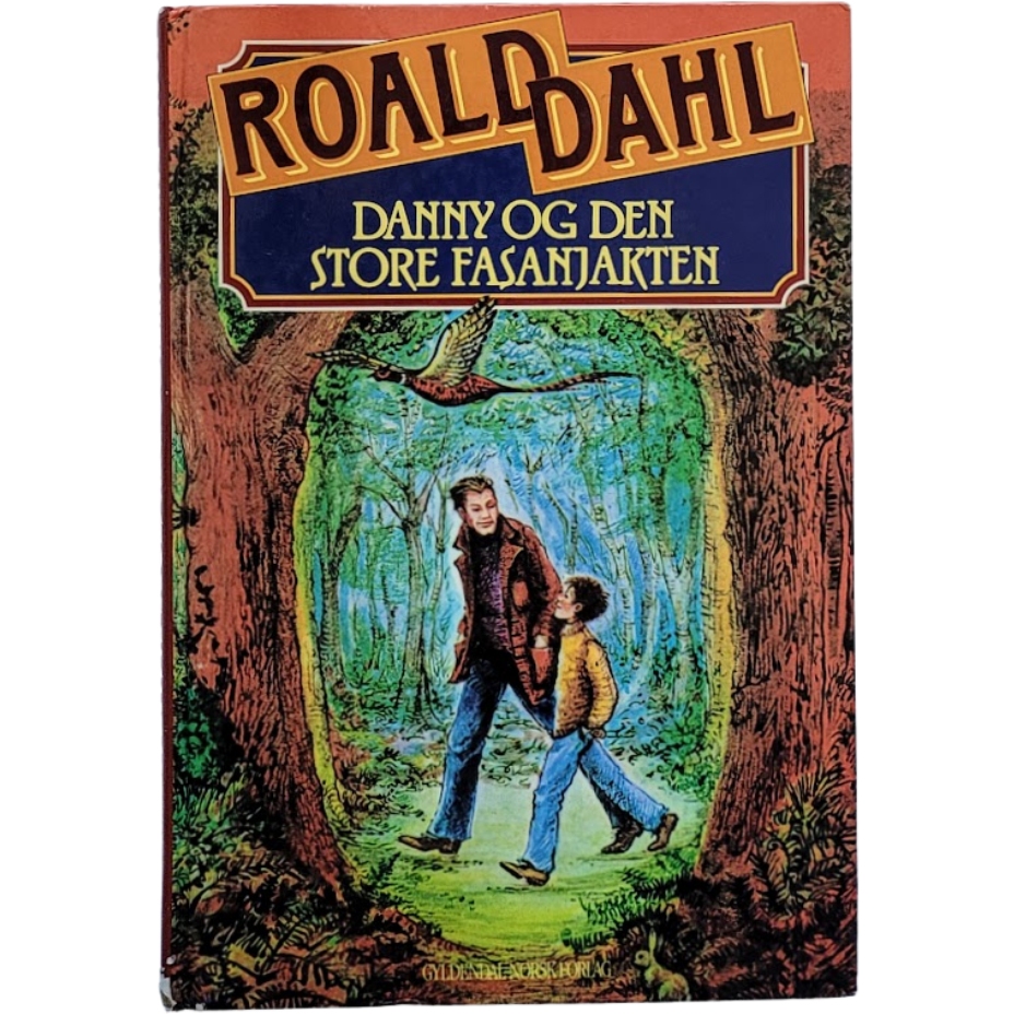 Dahl, Roald: Danny og den store fasanjakten