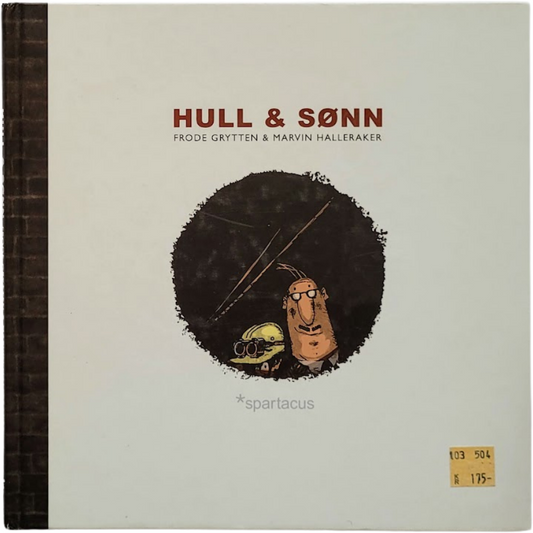 Frode Grytten & Marvin Halleraker: Hull & Sønn