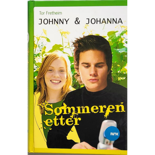 Fretheim, Tor: Johnny og Johanna - Sommeren etter