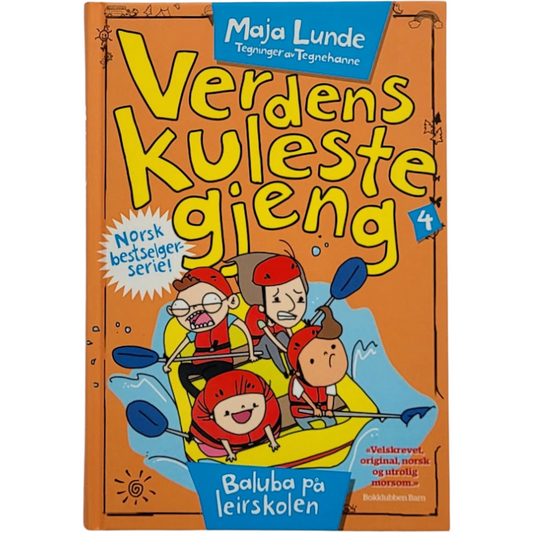 Lunde, Maja: Baluba på leirskolen, Verdens kuleste gjeng - 4