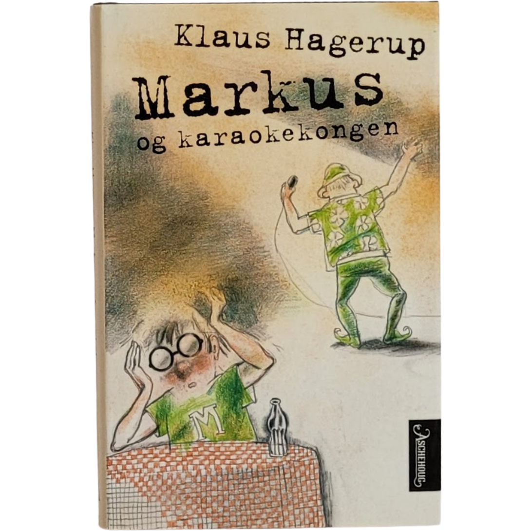Hagerup, Klaus: Markus og Karaokekongen (5)