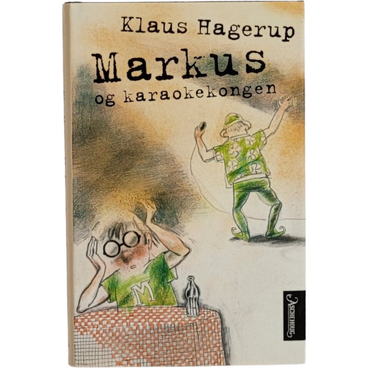 Hagerup, Klaus: Markus og Karaokekongen (5)