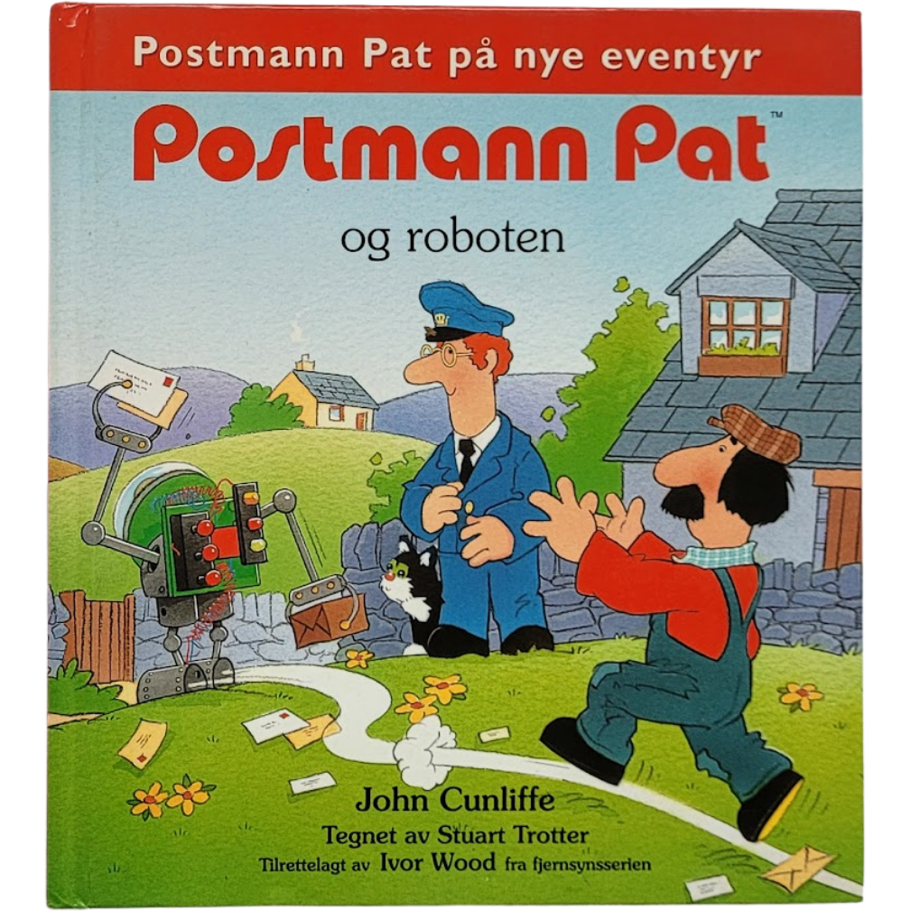 Cunliffe, John: Postmann Pat og roboten