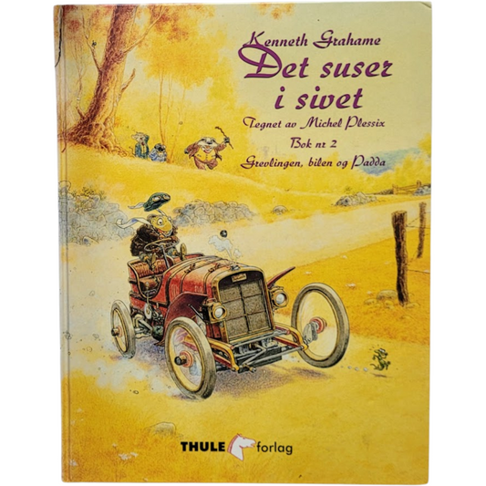 Grahame, Kenneth: Det suser i sivet, Bok 2 Grevlingen, bilen og Padda